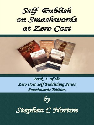 cover image of Self Publish on Smashwords at Zero Cost